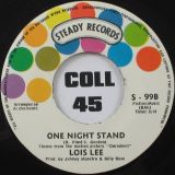 Lois Lee – One Night Stand b/w Daredevil – Steady 7″