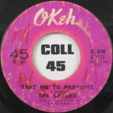 The Cheers – Take Me To Paradise b/w I Made Up My Mind – Okeh 7″