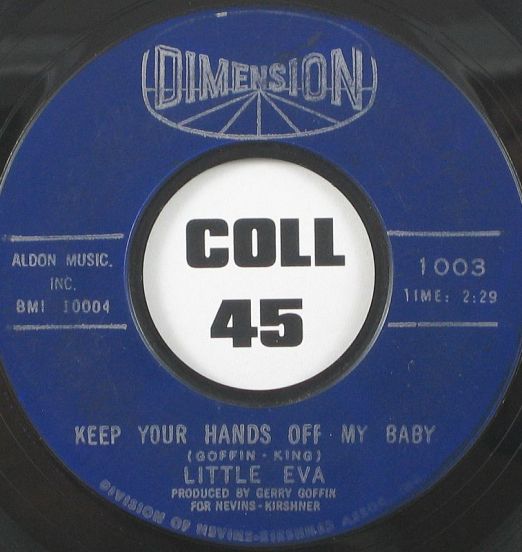 Little Eva - Keep Your Hands Off My Baby b/w Where Do I Go? - Dimension 7"