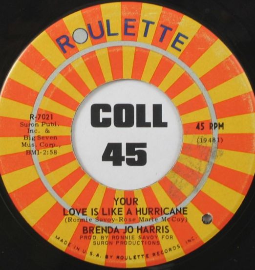 Brenda Jo Harris - Your Love Is Like A Hurricane b/w Standing On The Outside - Roulette 7"