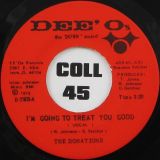 Donations  –  I’m Going To Treat You Good b/w Instrumental – Dee’ O’s 7″