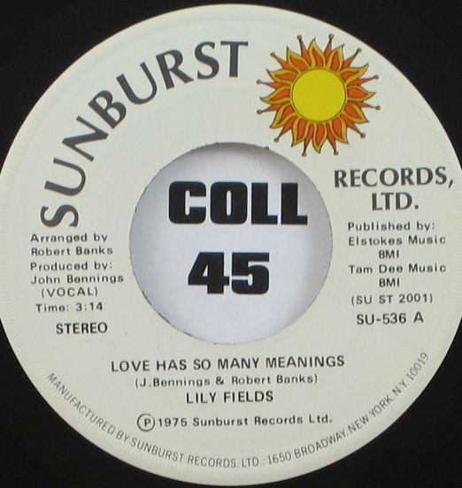 Lily Fields - Love Has So Many Meanings b/w Instrumental - Sunburst 7"