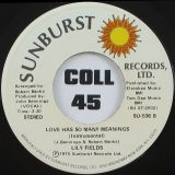 Lily Fields – Love Has So Many Meanings b/w Instrumental – Sunburst 7″