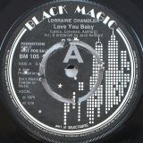 Lorraine Chandler – What Can I Do b/w Love You Baby – Black Magic 7″