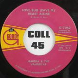Martha & The Vandellas – One Way Out b/w Love Bug Leave My Heart Alone – Gordy 7″