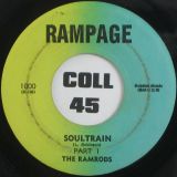 Ramrods – Soultrain b/w Part 2 – Rampage 7″