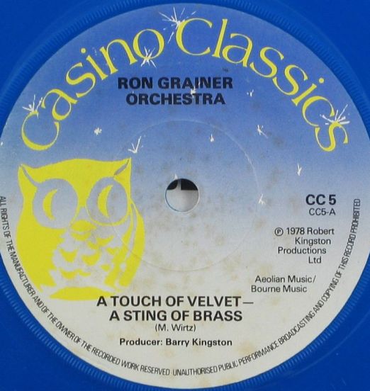 Ron Grainer Orchestra - A Touch Of Velvet - A Sting Of Brass b/w Theme From Joe 90 - Casino Classics 7"