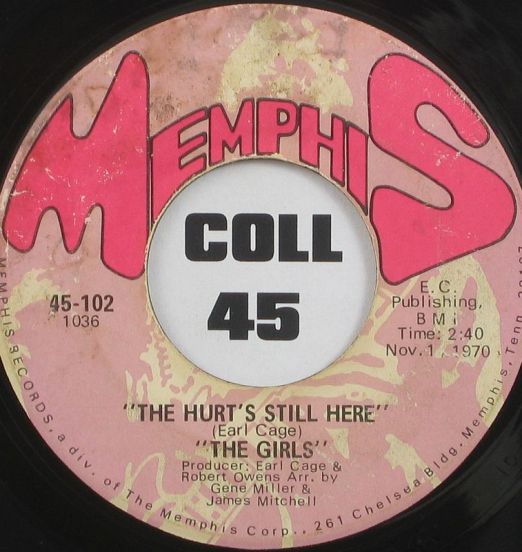 The Girls - The Hurt's Still Here b/w Mark My Word - Memphis 7"