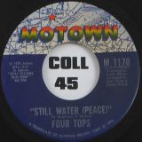 Four Tops – Still Water (Love) b/w  Still Water (Peace) – Motown 7″