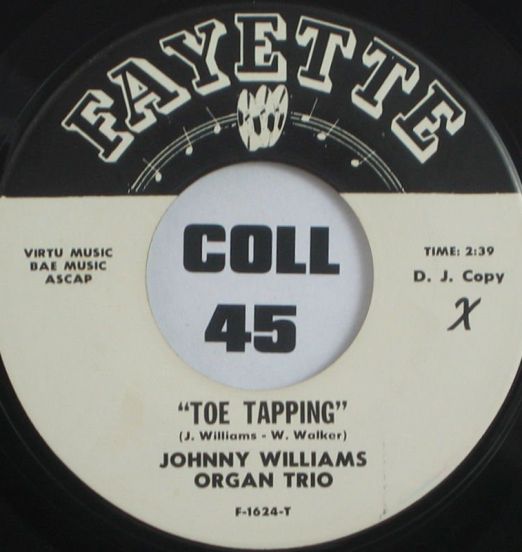 Johnny Williams Organ Trio - Toe Tapping b/w Omar - Fayette DJ 7"