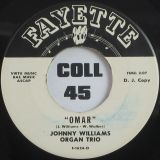 Johnny Williams Organ Trio – Toe Tapping b/w Omar – Fayette DJ 7″