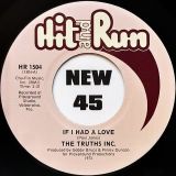The Truths Inc – If I Had A Love b/w Waiting For Your Love – Hit & Run 7″