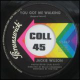 Jackie Wilson – You Got Me Walking b/w The Fountain – Burnswick 7″