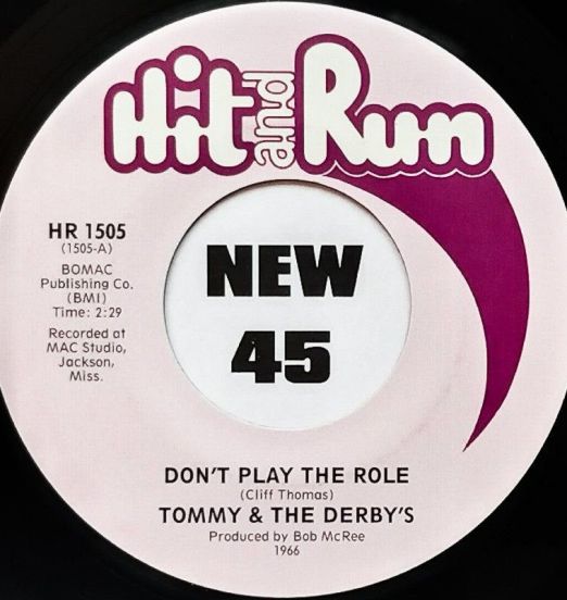 Tommy & The Derby's - Don’t Play The Role b/w Handy Andy - Hit & Run 7"
