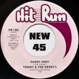 Tommy & The Derby’s – Don’t Play The Role b/w Handy Andy – Hit & Run 7″