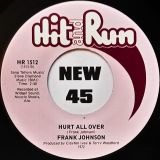 Frank Johnson – Love Slave b/w Hurt All Over – Hit & Run 7″