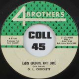 G.L. Crockett – Watch My 32 b/w Every Good-Bye Ain’t Gone – 4Brothers 7″