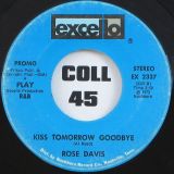 Rose Davis – That’s Enough b/w Kiss Tomorrow Goodbye – Excello 7″