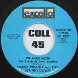 Marva Whitney – Daddy Don’t You Know About Sugar Bear b/w We Need More (But Somebody Gotta Sacrifice) – Excello 7″