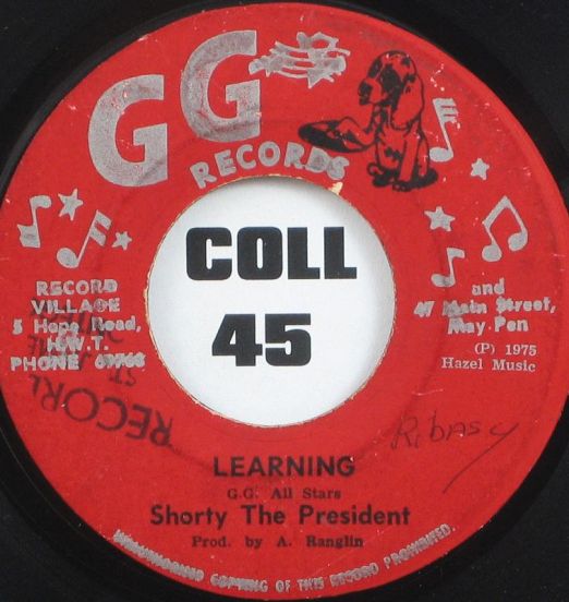Shorty The President - Learning b/w Bongo Herman In Drums G.G. All Stars - In The Ghetto - GG's 7"