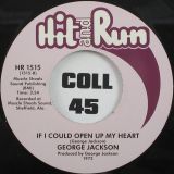 George Jackson – I Want That Love Back b/w If I Could Open My Heart – Hit & Run 7″