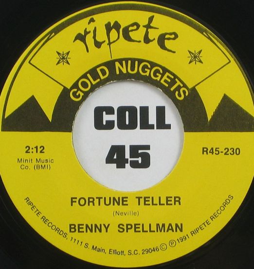 Benny Spellman - Fortune Teller b/w Lipstick Traces - Ripete 7"
