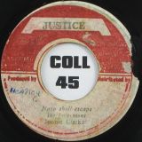 Johnnie Clarke – None Shall Escape b/w The Agrovators – This A The Beat – Justice 7″