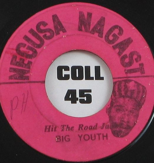 Big Youth - Hit The Road Jack b/w Big Youth Band - Tippa Style - Negusa Nagast 7"