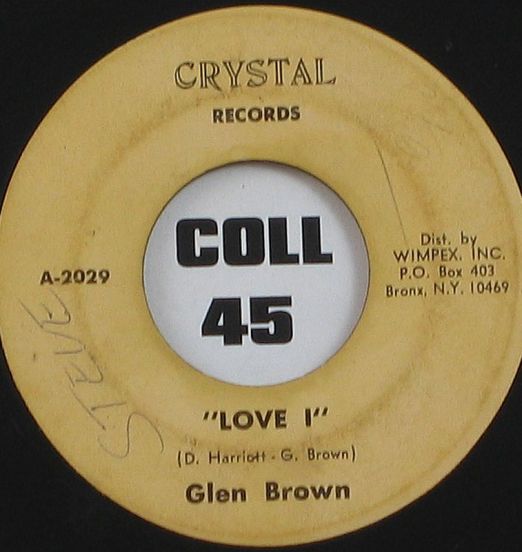 Glen Brown - Love I b/w The Crystalites - Heavy Load - Crystal 7"