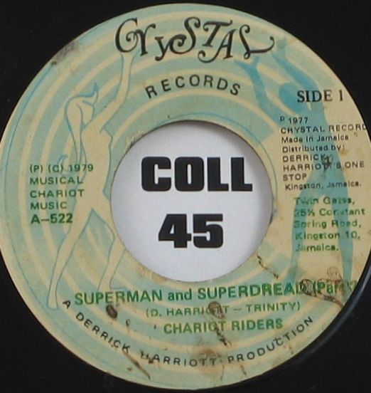 Chariot Riders - Superman And Superdread (Part 1) b/w Trinity - Superman And Superdread -  Crystal 7"