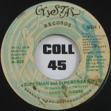 Chariot Riders – Superman And Superdread (Part 1) b/w Trinity – Superman And Superdread –  Crystal 7″