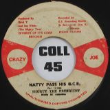 Shorty The President – Natty Pass His G.C.E. b/w Mighty Two – Version – GG’s 7″