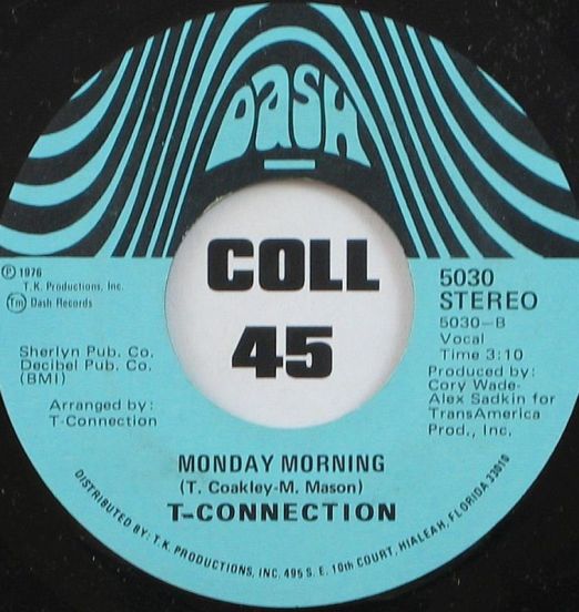 T-Connection - Monday Morning b/w Disco Magic - Dash 7"