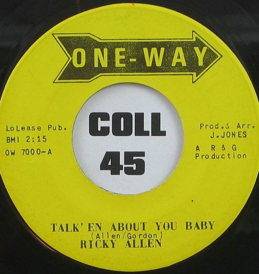 Ricky Allen - Talken About You Baby b/w No Better Time Than Now - One-Way 7"