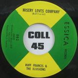 Ruff Francis & The Illusions – Give Me Mercy b/w Misery Loves Company – Essica 7″