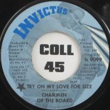 Chairmen Of The Board – Working On The Building of Love b/w Try On My Love For Size – Invictus 7″
