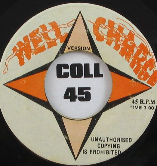 John Holt - Anywhere b/w Delroy Wilson - Call On Me - Well Charge 7"