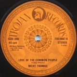 Nicky Thomas – Love Of The Common People b/w Have A Little Faith – Trojan 7″
