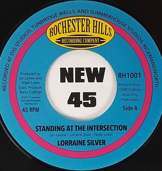 Lorraine Silver - Standing At The Intersection b/w Best Time Of My Life - Rochester Hills 7"