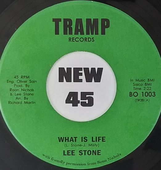 Lee Stone - What Is Life b/w Eyes Full Of Starshine - Tramp 7"