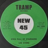 Lee Stone – What Is Life b/w Eyes Full Of Starshine – Tramp 7″
