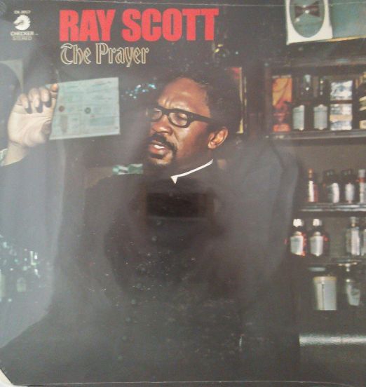 Ray Scott - The Prayer - Checker LP