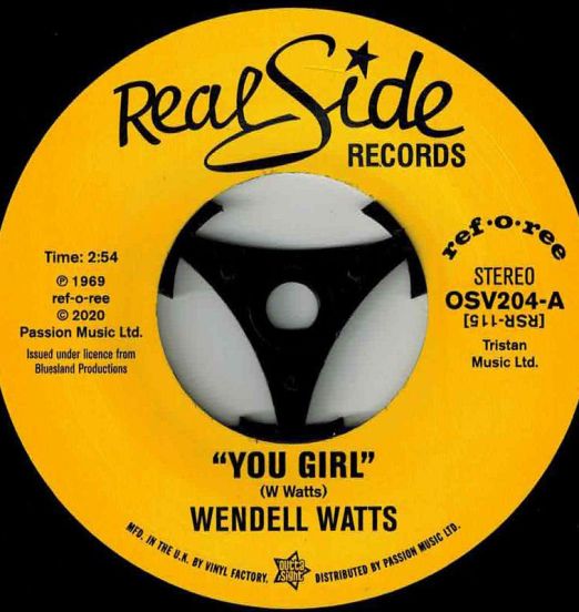 Wendell Watts - You Girl b/w Kiss A Good Thing Goodbye - Outta Sight 7"