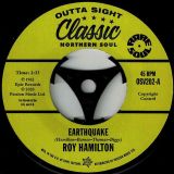 Roy Hamilton – Earthquake b/w H B Barnum – It Hurts Too Much To Cry – Outta Sight 7″