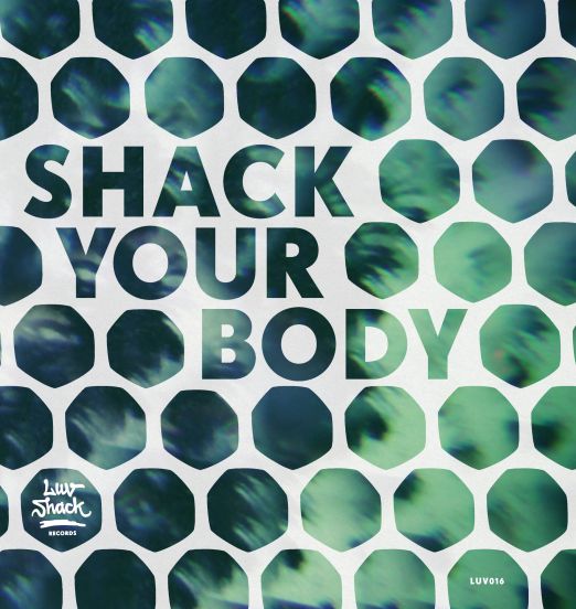 V.A. - Shack Your Body - Luv Shack LP