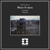 Mass-X-Odus – Gang Wars / Redlining – Fondation Sonore 12″