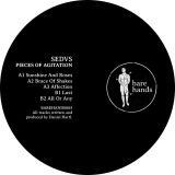 Sedvs – Pieces Of Agitation – Bare Hands 12″