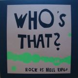 Booth, Quehenberger, Kern – Who’s That? – Rock Is Hell 12″