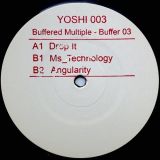 Buffered Multiple – Buffer 03 – Yoshi (Vienna) 12″