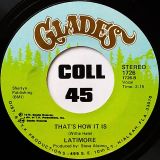 Latimore – Keep The Home Fire Burnin’ b/w That’s How It Is – Glades 7″